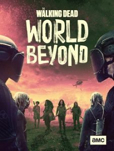 The Walking Dead: Um Novo Universo – World Beyond