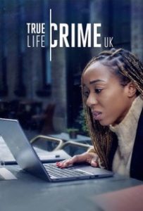 True Life Crime – Reino Unido